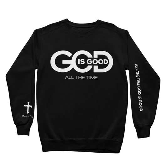 God is Good Sweatshirt (unisex)