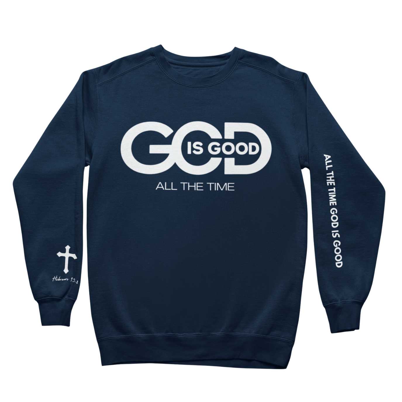 God is Good Sweatshirt (unisex)